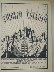 Dr. Tangl Harald - Turista értesitő 1943. február 15. [antikvár]