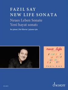 SAY, FAZIL - NEW  LIFE SONATA - FOR PIANO