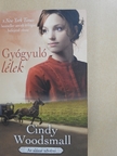 Cindy Woodsmall - Gyógyuló lélek [antikvár]
