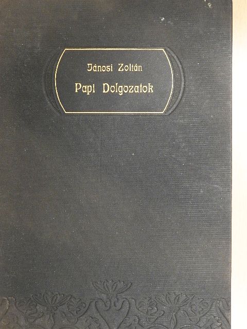 Jánosi Zoltán - Papi dolgozatok V. [antikvár]