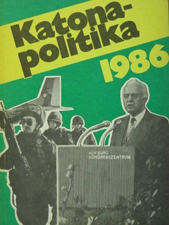 Pirityi Sándor - Katonapolitika 1986 [antikvár]