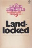 Doris Lessing - Landlocked [antikvár]