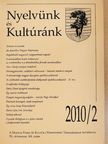 Papp László - Nyelvünk és Kultúránk 2010/2. [antikvár]
