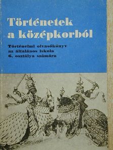 Dr. Besnyő Miklós - Történetek a középkorból [antikvár]