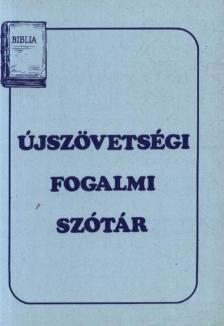 Újszövetségi fogalmi szótár [antikvár]