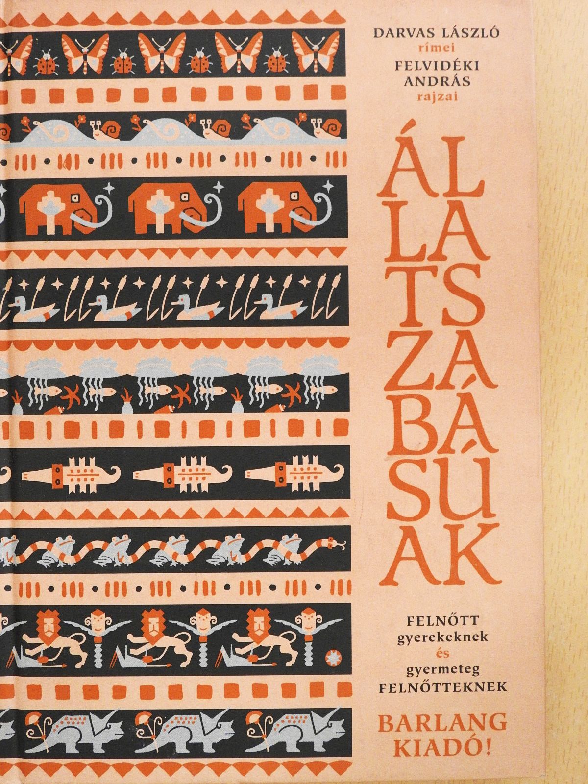 Darvas László - Állatszabásúak (dedikált példány) [antikvár]
