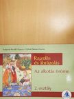 Fodorné Baráth Zsuzsa - Rajzolás és ábrázolás 2. osztály [antikvár]