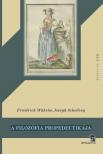 Friedrich Wilhelm Joseph Schelling - A FILOZÓFIA PROPEDEUTIKÁJA