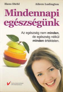 Mindennapi egészségünk [antikvár]