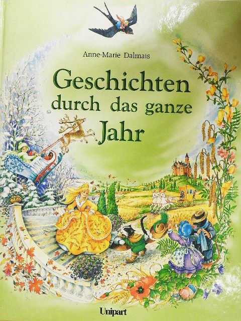 Anne-Marie Dalmais - Geschichten durch das ganze Jahr [antikvár]