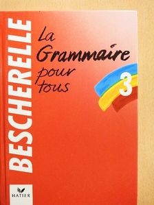 La grammaire pour tous [antikvár]