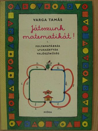 C. Neményi Eszter - Játsszunk matematikát! 1. [antikvár]