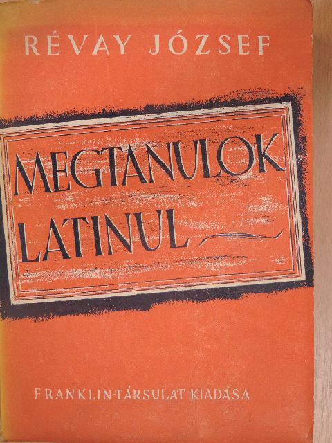 Révay József - Megtanulok latinul [antikvár]
