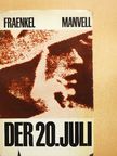 Heinrich Fraenkel - Der 20. Juli [antikvár]