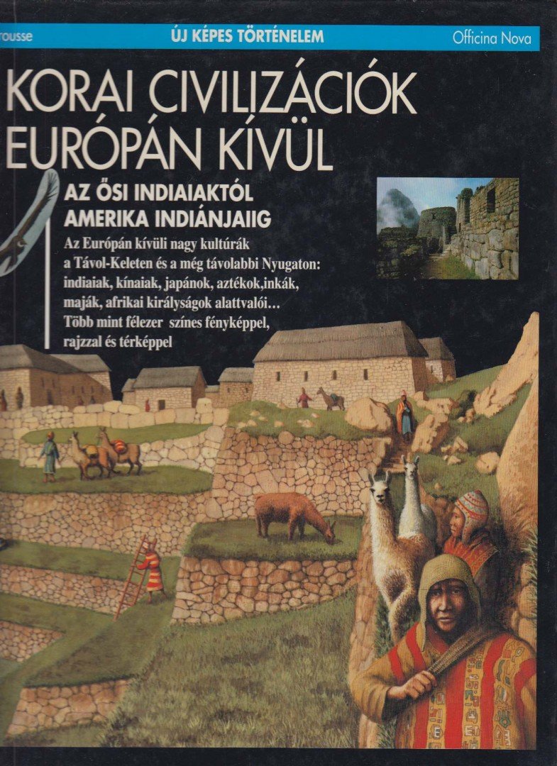 KARÁDI ILONA - Korai civilizációk Európán kívül [antikvár]