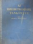 Dr. Bing Róbert - Az idegbetegségek tankönyve (rossz állapotú) [antikvár]