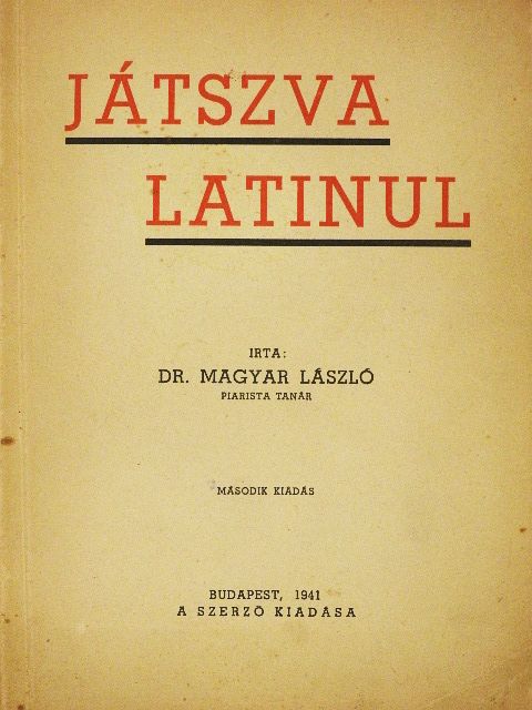 Dr. Magyar László - Játszva latinul [antikvár]