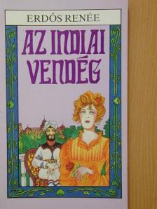 Erdős Renée - Az indiai vendég [antikvár]