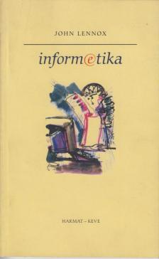 John Lennox - Informetika [antikvár]