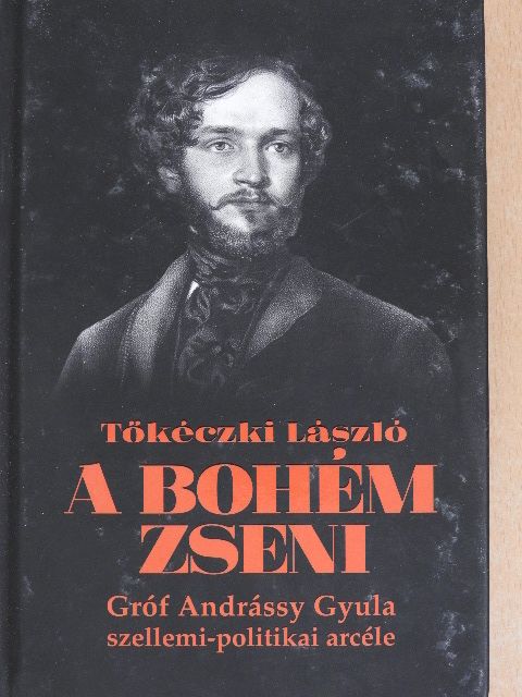 Tőkéczki László - A bohém zseni [antikvár]