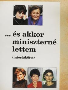 Zimber Szilvia - ... és akkor miniszterné lettem [antikvár]