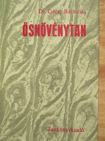 Dr. Géczy Barnabás - Ősnövénytan [antikvár]