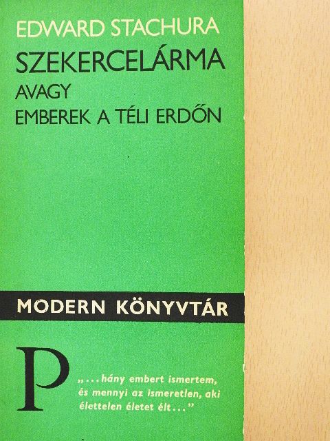 Edward Stachura - Szekercelárma [antikvár]