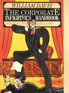 William Davis - The Corporate Infighter's Handbook [antikvár]