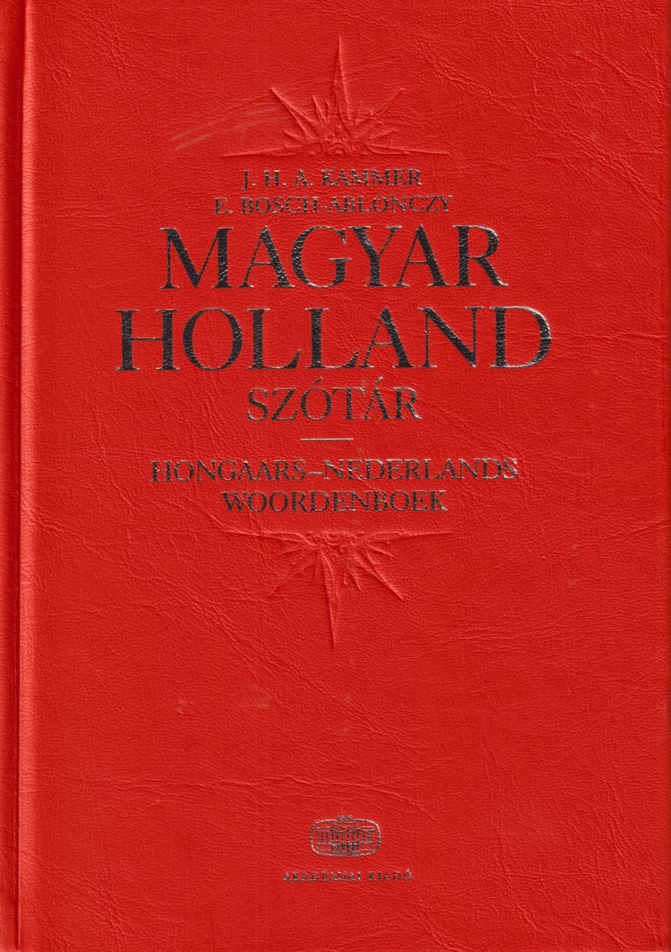 KAMMER, - MAGYAR-HOLLAND KÉZISZÓTÁR