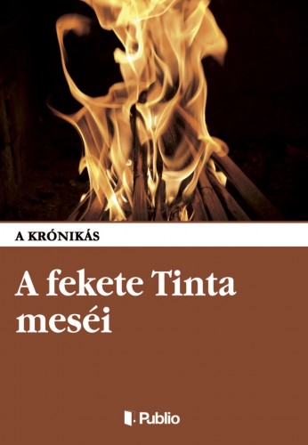krónikás A - A fekete Tinta meséi [eKönyv: epub, mobi]