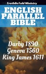 TruthBeTold Ministry, Joern Andre Halseth, John Nelson Darby, William Whittingham, Myles Coverdale, Christopher Goodman, Anthony Gilby, Thomas Sampson, William Cole, King James - English Parallel Bible [eKönyv: epub, mobi]