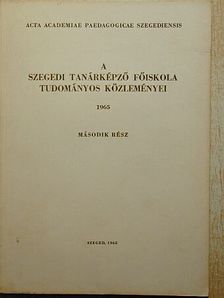 Bába Károly - A Szegedi Tanárképző Főiskola Tudományos Közleményei [antikvár]