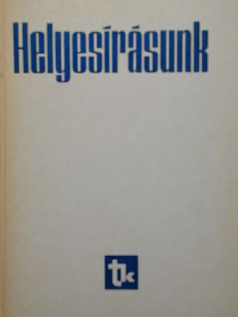 Graf Rezső - Helyesírásunk [antikvár]