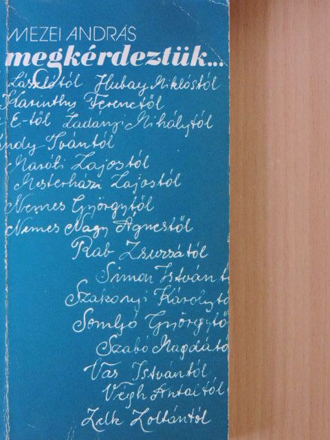 Mezei András - Megkérdeztük... [antikvár]