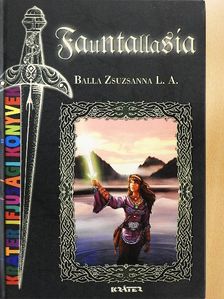 Balla Zsuzsanna - Fauntallasia [antikvár]