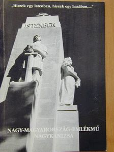 Nagy-Magyarország-emlékmű [antikvár]