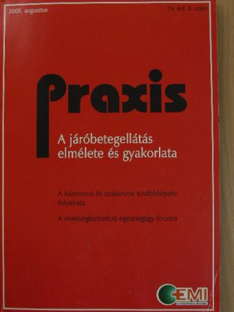 Dr. Huberth János - Praxis 2005. augusztus [antikvár]