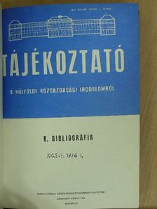 A. Agafonov - Tájékoztató a külföldi közgazdasági irodalomról 1976. I. ("B" sorozat) (Fél évfolyam) [antikvár]