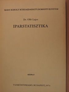 Dr. Ollé Lajos - Iparstatisztika [antikvár]