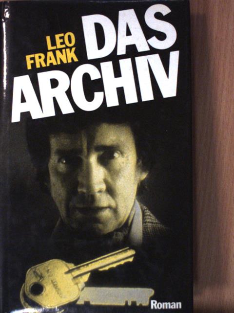 Leo Frank - Das Archiv [antikvár]