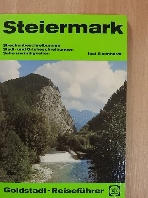 Jost Eisenhardt - Steiermark [antikvár]