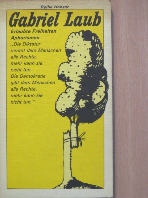 Gabriel Laub - Erlaubte Freiheiten [antikvár]