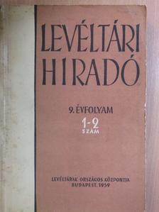 Bognár Iván - Levéltári Híradó 1959. január-június [antikvár]