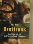 Ralf Moll - Brottrunk [antikvár]