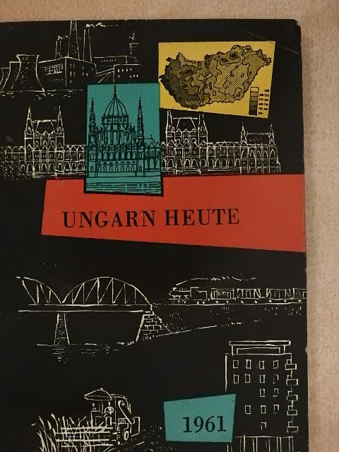 Ungarn Heute [antikvár]