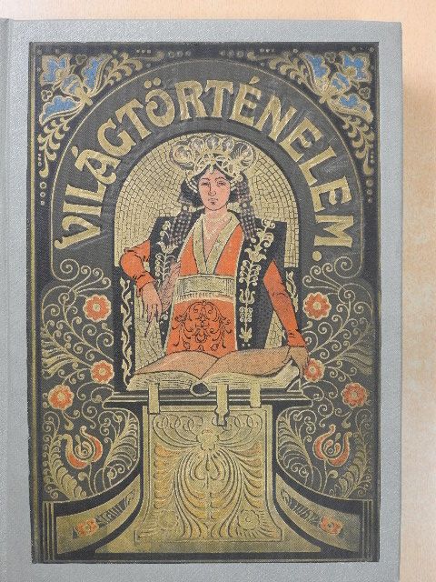 Balla Károly - Tolnai Világtörténelme - Az ujkor története II. (töredék) [antikvár]