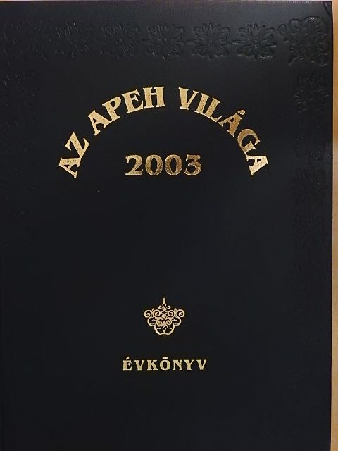 Az APEH világa 2003 - Évkönyv [antikvár]