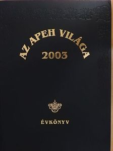 Az APEH világa 2003 - Évkönyv [antikvár]