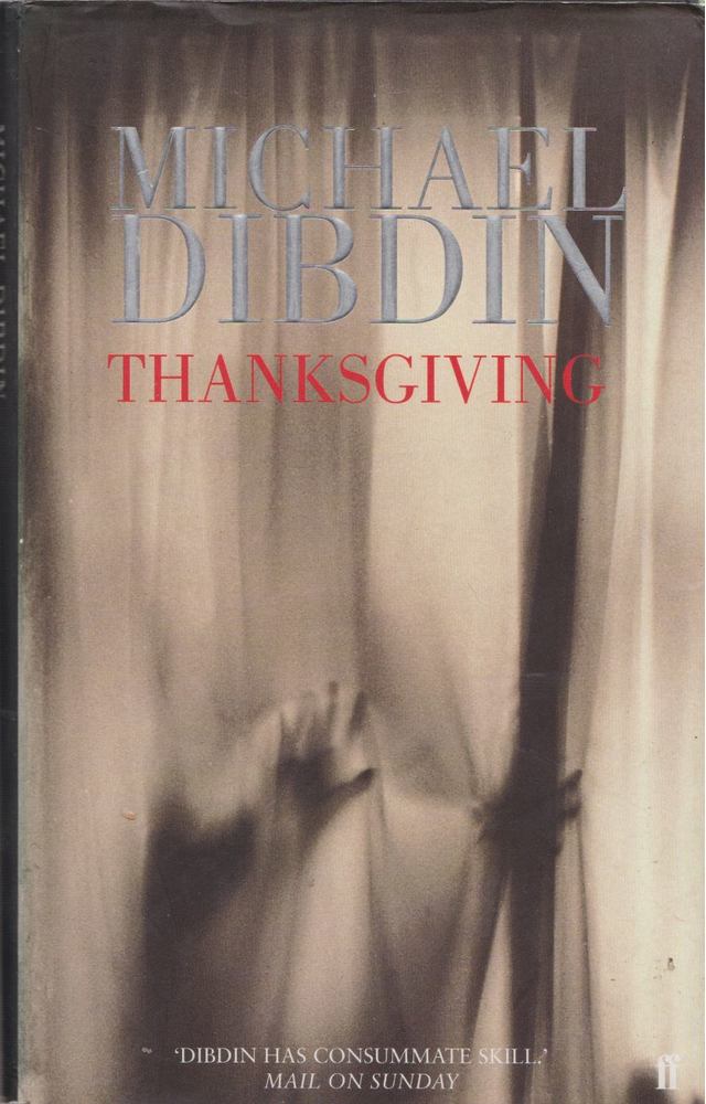 DIBDIN, MICHAEL - Thanksgiving [antikvár]