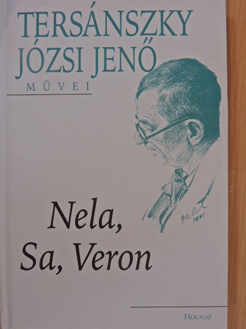 Tersánszky Józsi Jenő - Nela, Sa, Veron [antikvár]